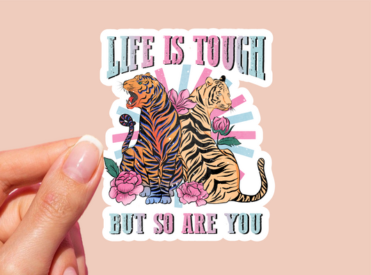 Motivational Tiger Vinyl Die Cut Sticker