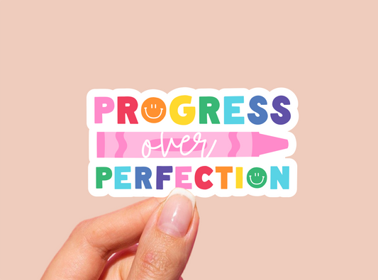 Progress over Perfection Vinyl Die Cut Sticker