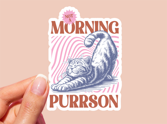 Morning Purrson Cat Vinyl Die Cut Sticker